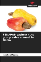 FENAPAB cashew nuts group sales manual in Benin 6206013138 Book Cover