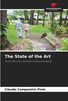 The State of the Art: Social Security, Complementary and Aging 6206216837 Book Cover