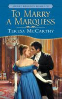 To Marry a Marquess (Signet Regency Romance) 0451212711 Book Cover