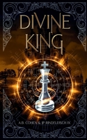 Divine King: A Paranormal Academy Urban Fantasy (Leah Ackerman Book 6) 1958924377 Book Cover