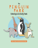 The Penguin Park Coloring & Activity Book B08MSKDHLN Book Cover