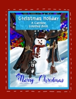 Christmas Holiday: A Caroline Coloring Book 1673724825 Book Cover