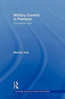 Military Control in Pakistan: The Parallel State 0415544742 Book Cover