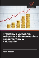 Problemy i wyzwania zwiazane z finansowaniem konsumentów w Pakistanie (Polish Edition) 6202434988 Book Cover