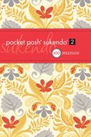Pocket Posh Sukendo 2: 100 Puzzles 0740797522 Book Cover