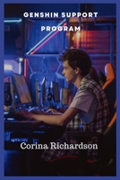 GENSHIN SPECIAL PROGRAM: The ultimate guide for new versions and Updates on Genshin Impact (FLOW WITH THE TRENDS) B0CPVWWVBV Book Cover