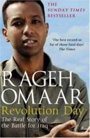 Revolution Day: The Real Story of the Battle for Iraq 0670915084 Book Cover