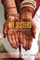 My Sisters Made of Light 1935708066 Book Cover