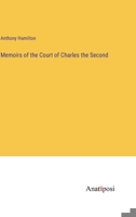 Memoirs of the Court of Charles the Second 3382319519 Book Cover