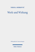 Werk und Wirkung : Eine Hermeneutische Untersuchung der Kunstphilosophie Martin Heideggers 3161577345 Book Cover