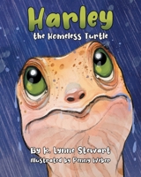 Harley the Homeless Turtle B0CSHNGL2J Book Cover