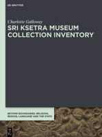 Sri Ksetra Museum Collection Inventory 311067405X Book Cover