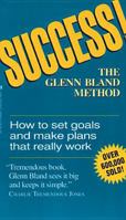 Success! The Glenn Bland Method 084236689X Book Cover