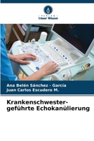 Krankenschwester-geführte Echokanülierung (German Edition) 6206935256 Book Cover