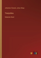 Thukydides: Siebenter Band (German Edition) 3368538349 Book Cover