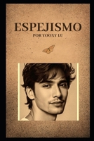 Espejismo (Spanish Edition) B0CWF1G2KL Book Cover