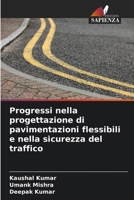 Progressi nella progettazione di pavimentazioni flessibili e nella sicurezza del traffico (Italian Edition) 6207964756 Book Cover