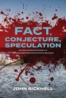 Fact, Conjecture, Speculation and the Unsolved Murders of Marianne Schmidt and Christine Sharrock 1922722863 Book Cover