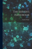 The Server's Handbook 1021687057 Book Cover