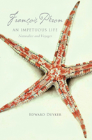François Peron-An Impetuous Life: Naturalist and Voyager 0522852602 Book Cover
