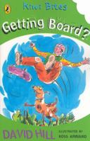 Getting Board? (Kiwi Bites) 0143318187 Book Cover