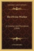 The Divine Worker in Creation and Providence 052679321X Book Cover