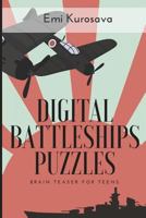 Digital Battleships Puzzles: Brain Teaser for Teens 1973299550 Book Cover