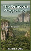 The Omicron Progression: Entity in the Green Legume B0G36ZKHF8 Book Cover