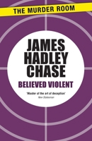 Believed Violent 0552115061 Book Cover