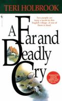A Far and Deadly Cry 0553568590 Book Cover