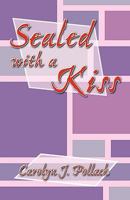 Sealed with a Kiss 1490717374 Book Cover