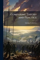 Comparing Theory and Practice 1025100271 Book Cover