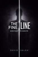 The Fine Lines: Where Power Tests Character B0GQHZJ4CH Book Cover