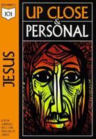 Jesus: Up Close & Personal (101 Beginner Bible Study) 1574940589 Book Cover