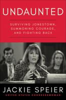 Undaunted: Surviving Jonestown, Summoning Courage, and Fighting Back 1503903591 Book Cover