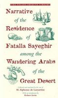 Narratives of the Residence of Fatalla Sayeghir Among the Wandering Arabs of the Great Desert 1432523317 Book Cover