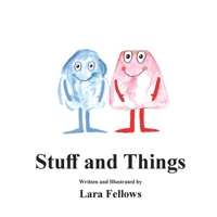 Stuff and Things 1912257831 Book Cover