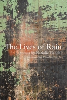 The Lives Of Rain 1566566029 Book Cover