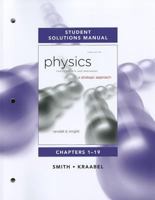 Student Solutions Manual for Physics for Scientists and Engineers: A Strategic Approach Vol 1(chs1-19) 0321747674 Book Cover