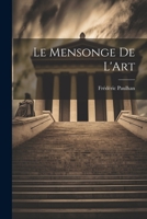 Le Mensonge de L'Art 102197806X Book Cover
