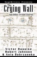 The Crying Wall 0741427478 Book Cover