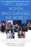 Fifty Jewish Women Who Changed The World 080652443X Book Cover