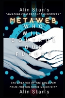 Who Will Control Our Future: Metaweb B0BMZP8SJK Book Cover