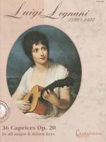 Luigi Legnani: 36 Caprices: Opus 20 for the Guitar in All Major and Minor Keys B002V7YBLY Book Cover
