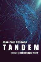 Tandem "Escape to the multipolar world" 1534662170 Book Cover