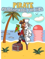 pirate coloring book: Pirate Activity Book for Kids Ages 4-8 / coloring book Gift,50 Pages,8.5x11 B08WJY7XY8 Book Cover