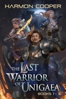 The Last Warrior of Unigaea Box Set 1096281449 Book Cover