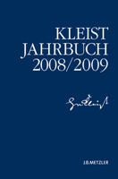 Kleist-Jahrbuch 2008/09 3476022803 Book Cover