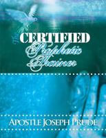 The Certified Prophetic Trainer 153494625X Book Cover