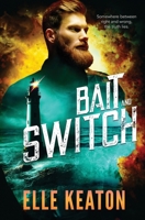 Bait and Switch 1960912445 Book Cover